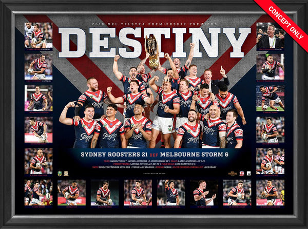 SYDNEY ROOSTERS 2018 NRL PREMIERS ‘DESTINY’ FRAMED