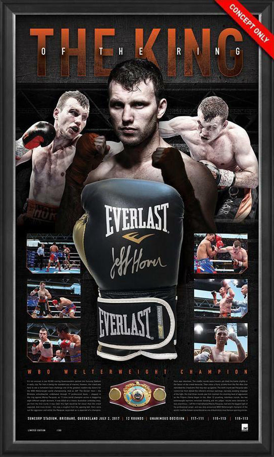 JEFF HORN KING OF THE RING - EVERLAST BOXING GLOVE SIGNED & FRAMED - OFFICIAL LICENSED